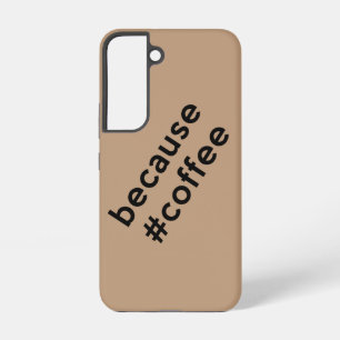Funda Para Samsung Galaxy S22 Porque Café