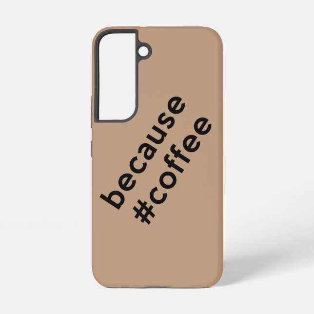 Funda Para Samsung Galaxy Porque Café (Reverso )