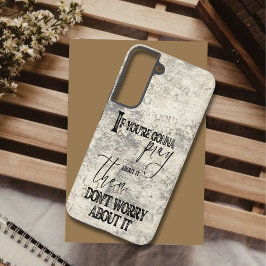 Funda Para Samsung Galaxy S22+ Reza y no te preocupes por la fe cristiana Inspira