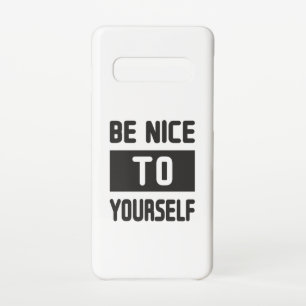 Funda Para Samsung Galaxy S10 Sé amable contigo mismo