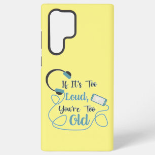 Funda Para Samsung Galaxy S22 Ultra Si es demasiado alto, eres demasiado viejo cita di