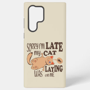 Funda Para Samsung Galaxy S22 Ultra Siento haber llegado tarde cuando mi gato se posó 