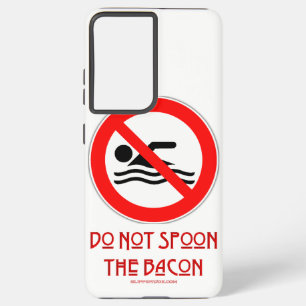 Funda Para Samsung Galaxy S21+ SlipperyJoe's Do Not Spoon Bacon red Advertencia m