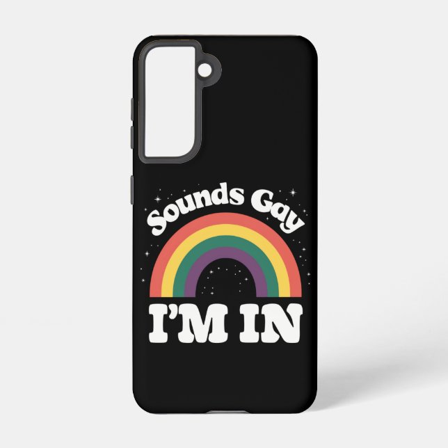 Funda Para Samsung Galaxy Suena gay, estoy en el mes del orgullo LGBTQ (Reverso )