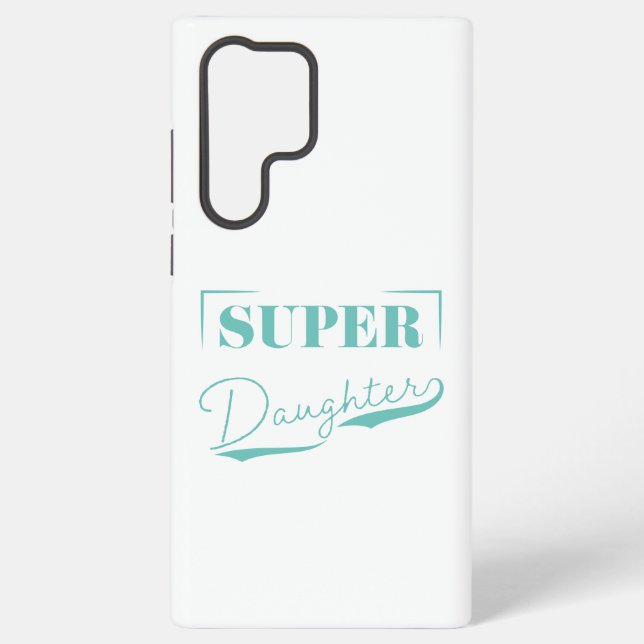 Funda Para Samsung Galaxy Súper hija (Reverso )