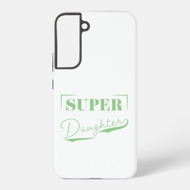 Funda Para Samsung Galaxy Súper hija (Reverso )