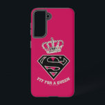 Funda Para Samsung Galaxy S21 Supergirl S-Shield "Fit For A Queen"<br><div class="desc">Supergirl | Echa un vistazo a esta divertida Supergirl S-Shield con una corona que dice: "Apto For A Queen".</div>