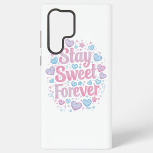 Funda Para Samsung Galaxy S22 Ultra Tipografía linda de "Stay Sweet Forever"