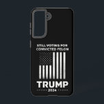 Funda Para Samsung Galaxy S21 Todavía votando por Felon Trump, condenado en 2024<br><div class="desc">Todavía votando por Felon Trump,  condenado en 2024</div>