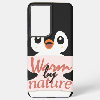 Funda Para Samsung Galaxy S21 Ultra Warm by nature: Adorable Penguin with Playful Text
