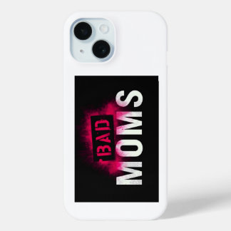 FUNDAS PARA iPhone 15 MADRES MALAS