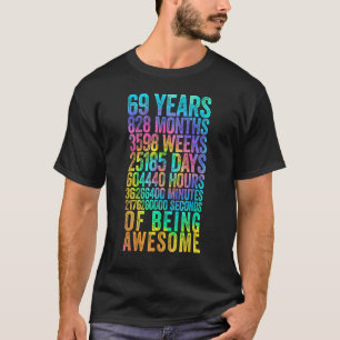 Funny 69 años de la 69ª camiseta de cumpleaños Old
