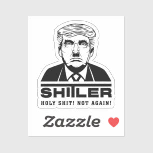 Funny Anti Trump (SHITLER) Pegatina