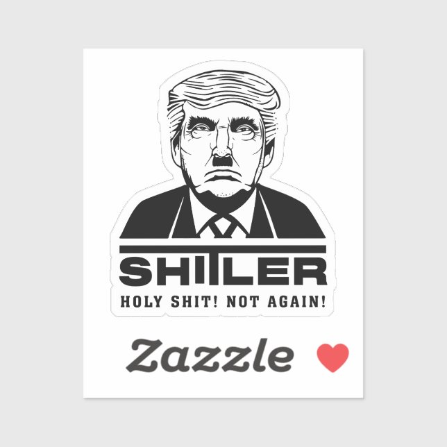 Funny Anti Trump (SHITLER) Pegatina (Hoja)