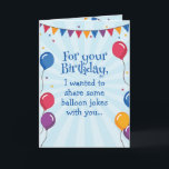 Funny Balloons Chiste Tarjeta de cumpleaños humorí<br><div class="desc">Una tarjeta de cumpleaños divertida con decoraciones de globos y un borde de barandilla, con un texto que dice: "Para tu cumpleaños, quería compartir algunos chistes de globos con vos . ... Pero me preocupaba que me dejara llevar". Humor puro para una persona de cumpleaños de cualquier género y puede...</div>