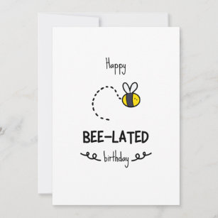 Funny Bee Pun Belthday Card