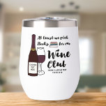 Funny Book Group Really Wine Club Personalizado<br><div class="desc">Si estás en un club de lectura y disfrutas también de tu vino, entonces este vaso de vino te hará reír. Un texto gracioso dice - "al menos elegimos libros para nuestro club de vinos". A continuación, agregue el texto de su personalizado - el nombre de su club de lectura,...</div>