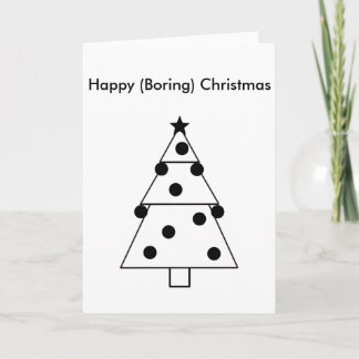 Funny Boring Happy Navidad Card