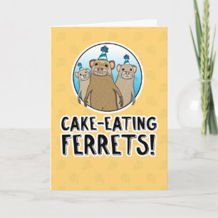 Funny Cake Ferrets tarjeta de cumpleaños