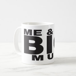 Funny Coffee Mug - Mi gran diseño de tazas y yo
