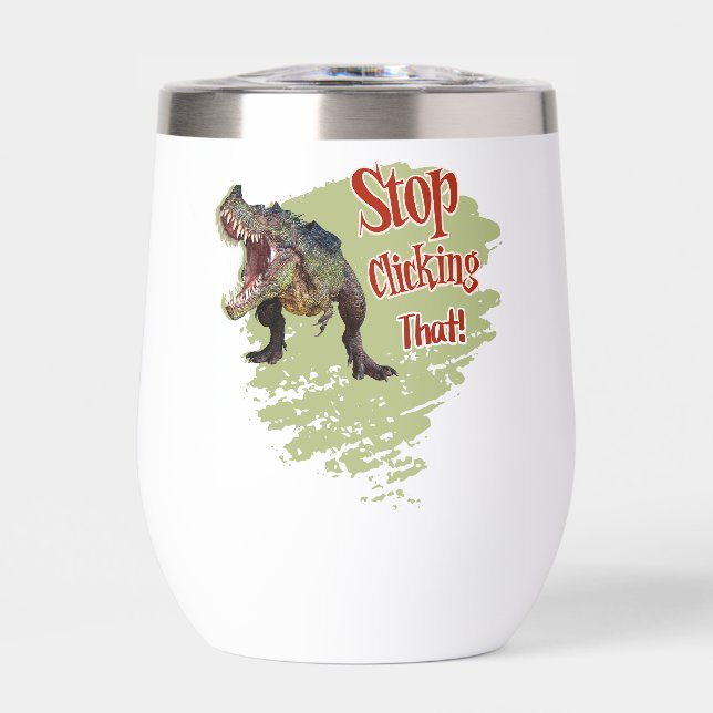 Funny Dinosaur Stop Clicking (Frente)