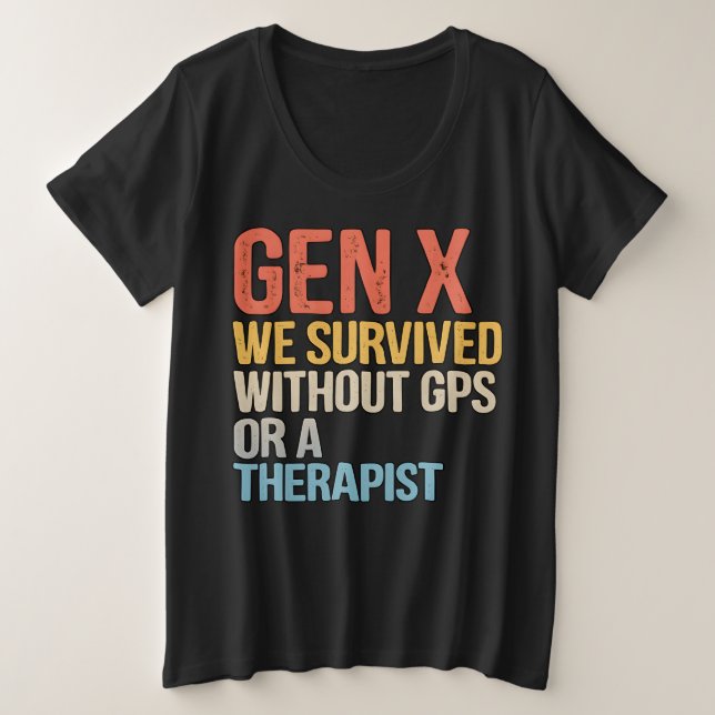 Funny Gen X Survived Without GPS Therapist (Anverso del diseño)