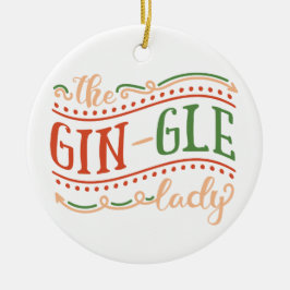 Funny Gin-gle Lady Navidades | Ornamento