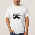 Funny Mustache Cita Camiseta<br><div class="desc">La vida es corta,  hay bigote.</div>
