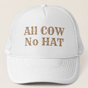 Funny Novedad Ranchas TODAS VACAS NO GORRA