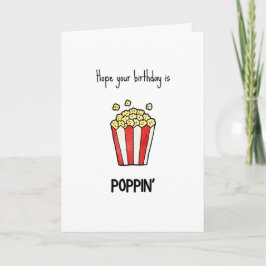 Funny Popcorn Pun Birday Card