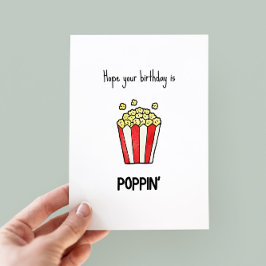 Funny Popcorn Pun Birday Card