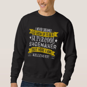 Funny Shoemaker Camisetas Job Title Profesores