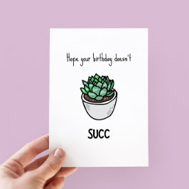 Funny Succulum Birthday Card