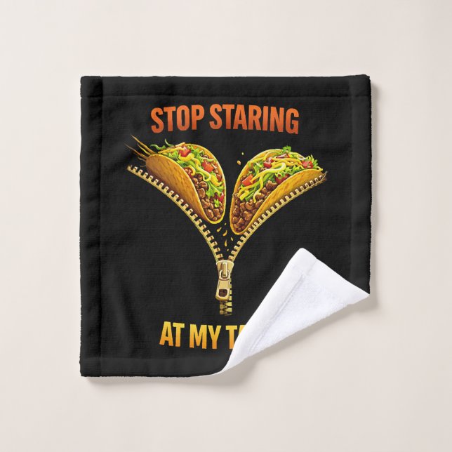Funny Taco Lover Stop Staring (Toallita)
