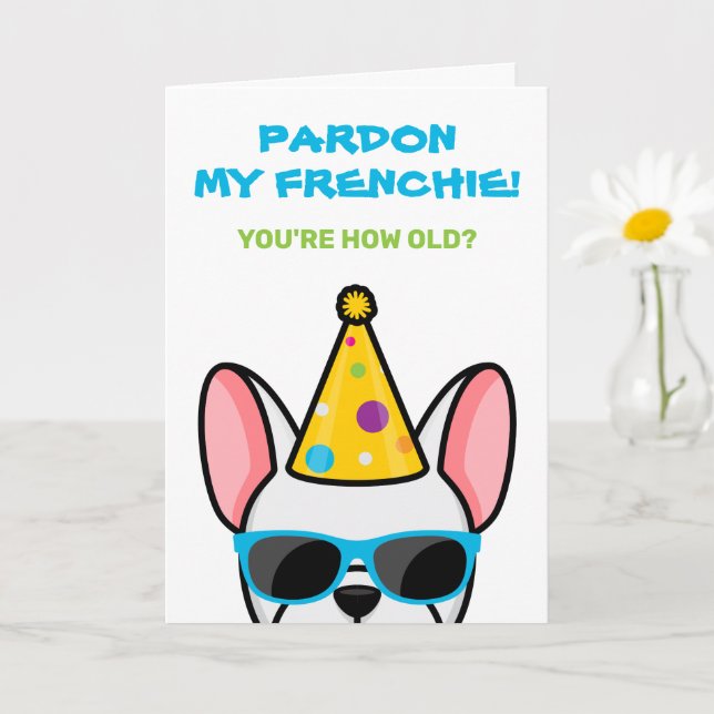 Funny tarjeta de cumpleaños de Frenchie Bulldog fr (Planta pequeña)