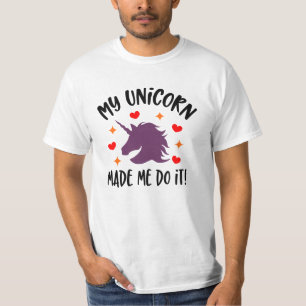 Funny Unicorn Me Hizo Hacer Camiseta