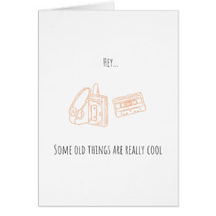 Funny Vintage Old Walkman Cassette Birday Card