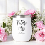 Futuro de novia Sra. Black White<br><div class="desc">Futuro Sra. Black White Wine Tumbler con texto Futuro Sra. Más productos con este diseño están en la colección de abajo</div>