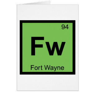 Fw - Fort Wayne Indiana Química Tabla Periódica