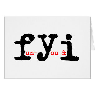 FYI