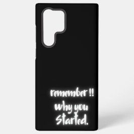 Galaxy S22 Ultra Recuerda Por Qué Empezaste Funda para Samsung Gala
