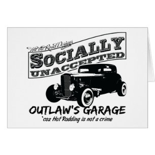 Garaje de forajidos. Hot Rods socialmente inacepta