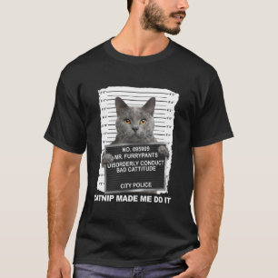 Gatito de Catnip Me Hizo Hacerlo Camiseta Divertid