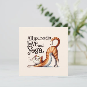 Gato Yoga Pose - Todo lo que necesitas es amor y y