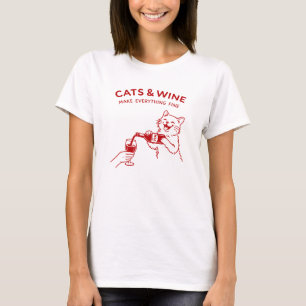 Gatos y Vino Hacen que Todo esté Bien Camiseta Gat