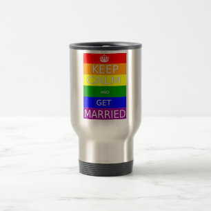 Gay - Mensaje de Mantén la Calma - Taza de viaje d