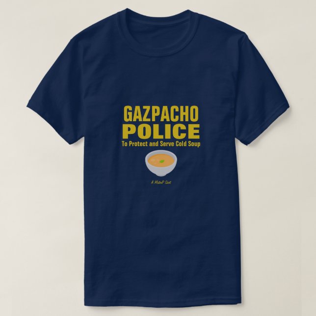 Gazpacho Police - Una camiseta de señor (Diseño del anverso)