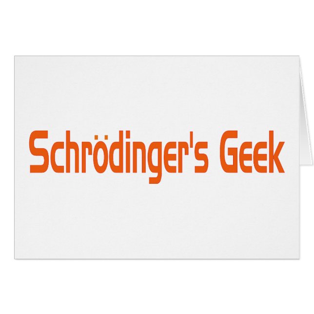 Geek de Schrodinger (Anverso (Horizontal))