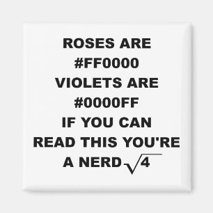 Geek Nerd Poesía Divertido Imán de Nevera Las Rosa