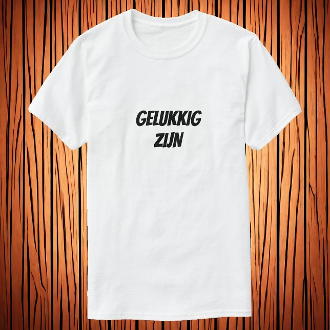 Gelukkig zijn en camiseta holandesa (Subido por el creador)